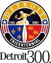 Detroit -300 Years